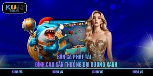 Bắn Cá Phát Tài